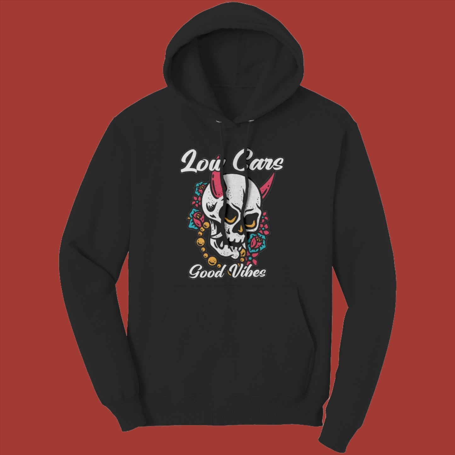 LOW CAR GOOD VIBES HOODIE
